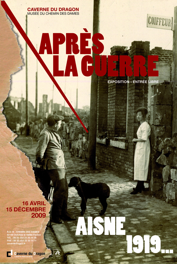 Affiche de l'exposition temporaire "Après la Guerre, Aisne 1919" exposée à la Caverne du Dragon (Aisne) en 2009